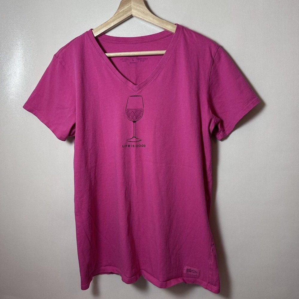 Life is Good V-Neck Tee Pink Wine Tasting Lounge Girls Trip Happy Hour Large